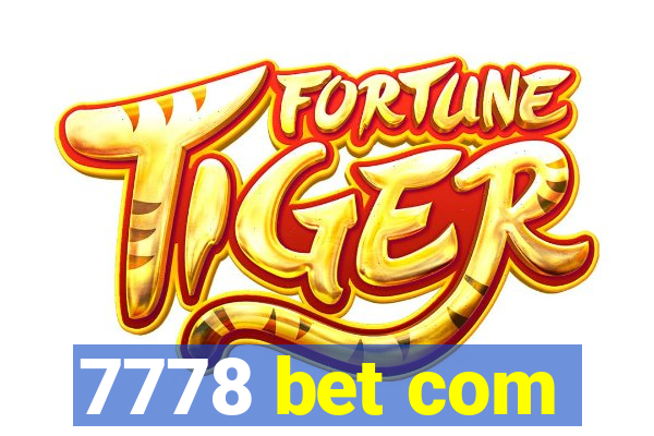 7778 bet com