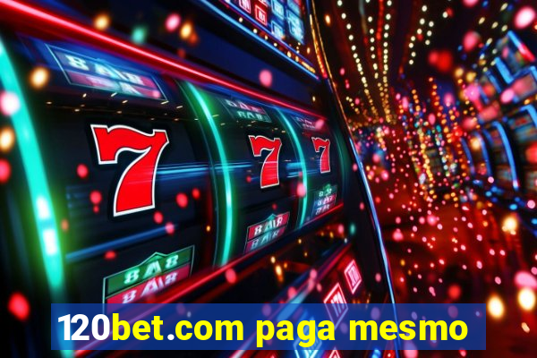 120bet.com paga mesmo