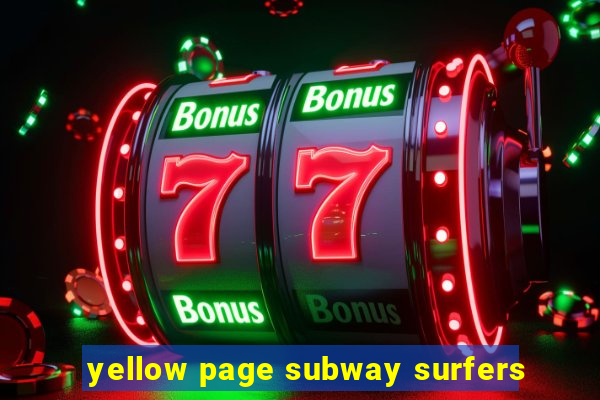 yellow page subway surfers