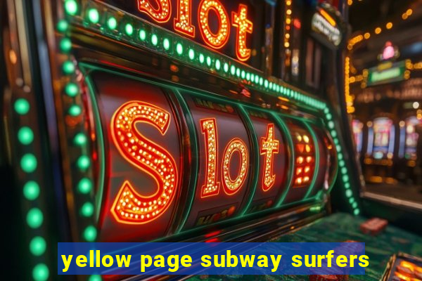 yellow page subway surfers