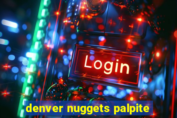 denver nuggets palpite