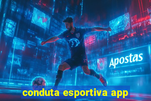 conduta esportiva app