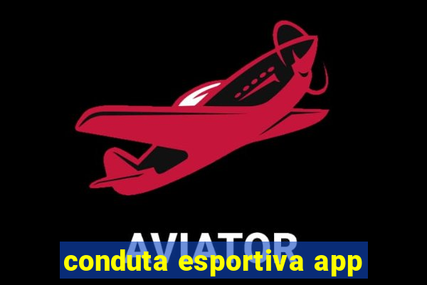 conduta esportiva app