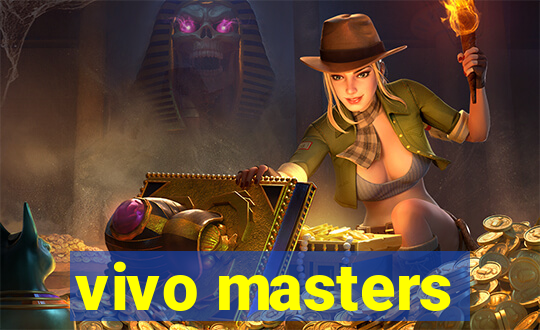 vivo masters