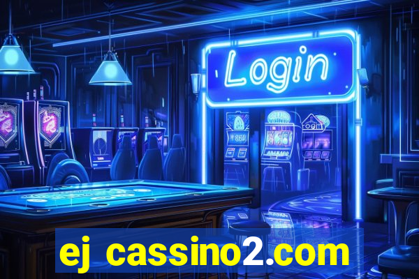 ej cassino2.com