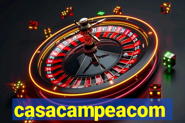 casacampeacom