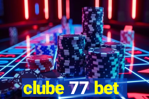 clube 77 bet