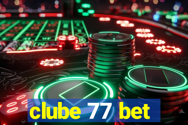 clube 77 bet