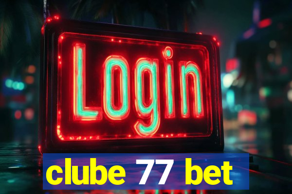 clube 77 bet