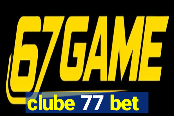 clube 77 bet