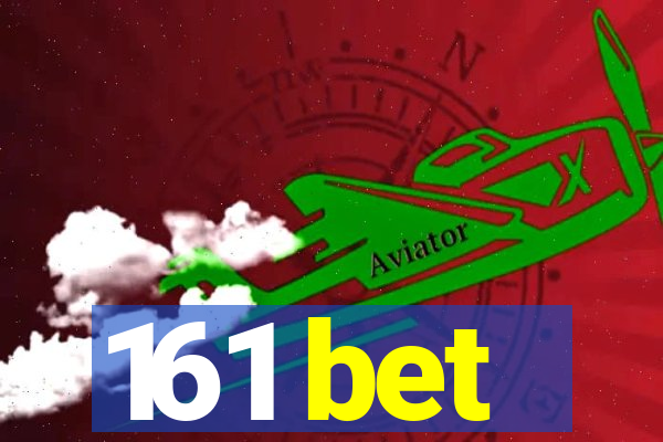 161 bet