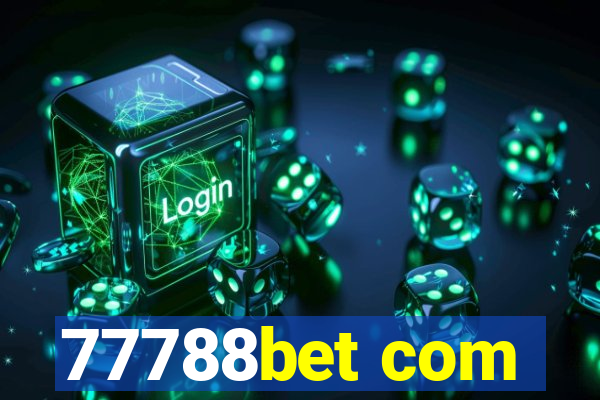 77788bet com