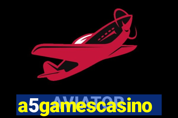 a5gamescasino