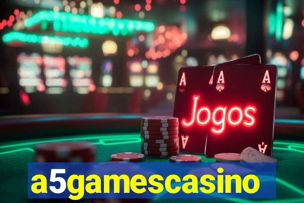 a5gamescasino