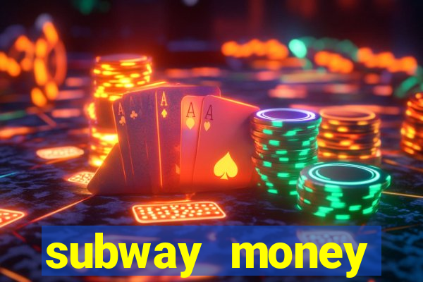 subway money deposito 1 real