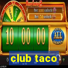 club taco