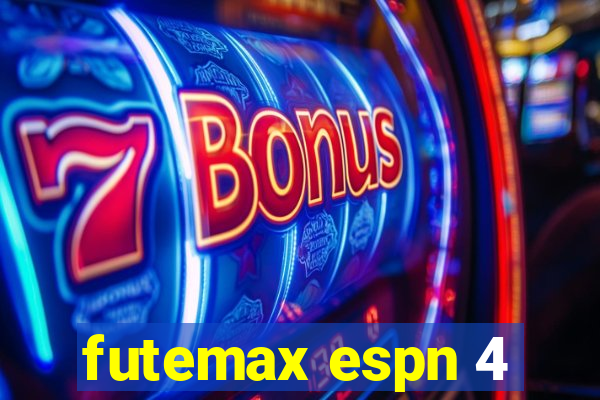 futemax espn 4