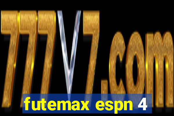 futemax espn 4