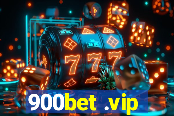 900bet .vip