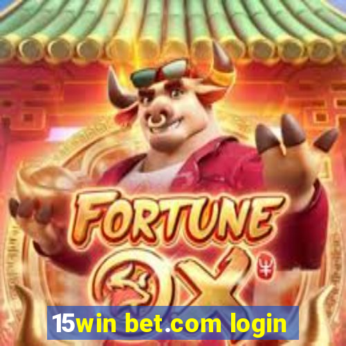 15win bet.com login