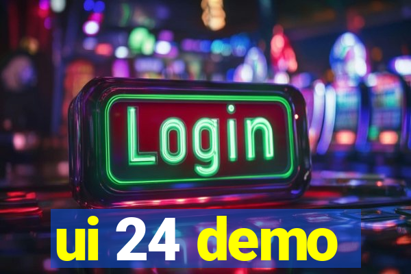 ui 24 demo