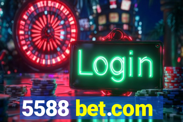 5588 bet.com