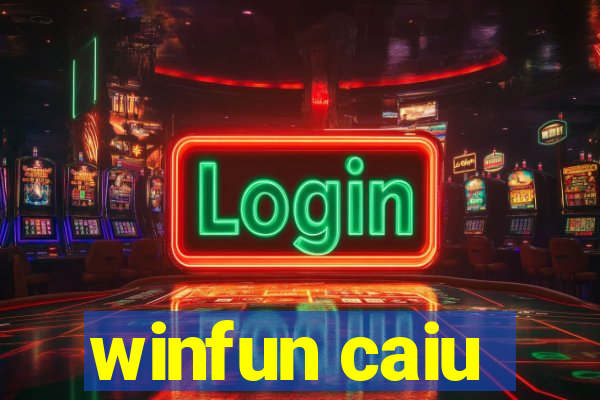 winfun caiu