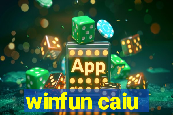 winfun caiu