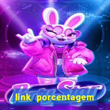 link porcentagem slots pp