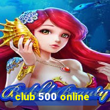 club 500 online