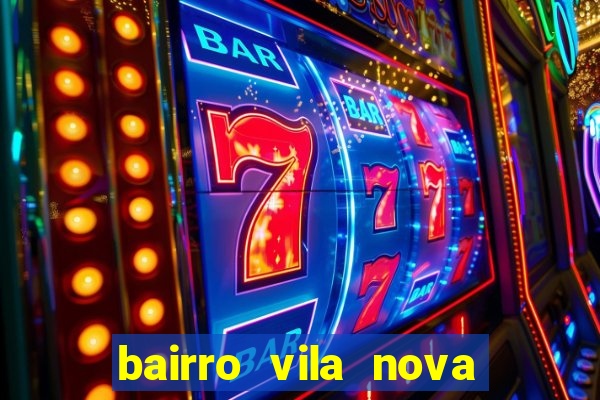 bairro vila nova campo grande rj