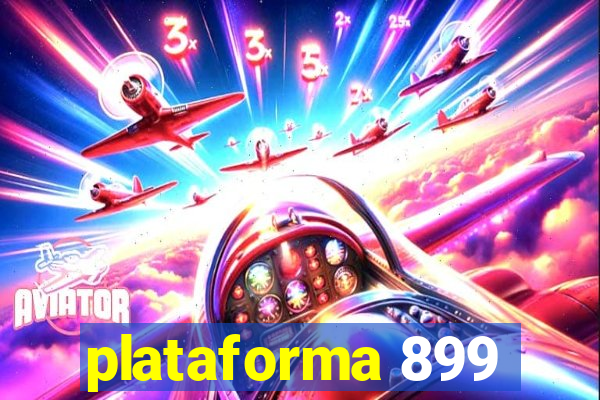 plataforma 899