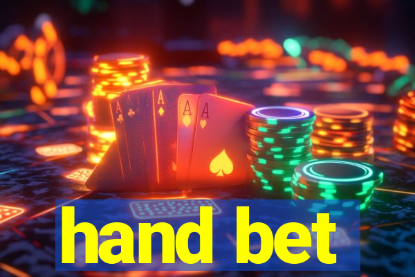 hand bet