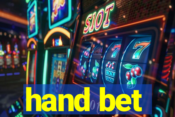 hand bet