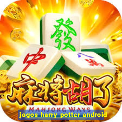 jogos harry potter android