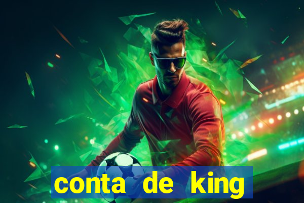 conta de king legacy gratis