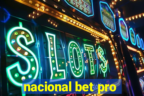 nacional bet pro