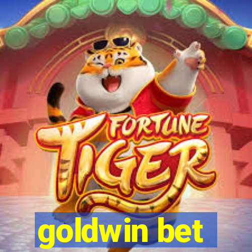 goldwin bet