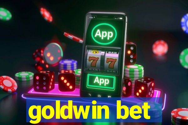 goldwin bet