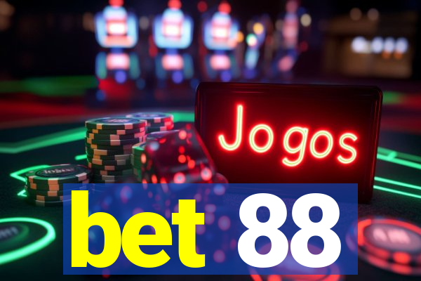 bet 88