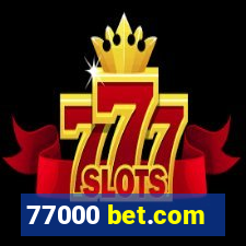 77000 bet.com