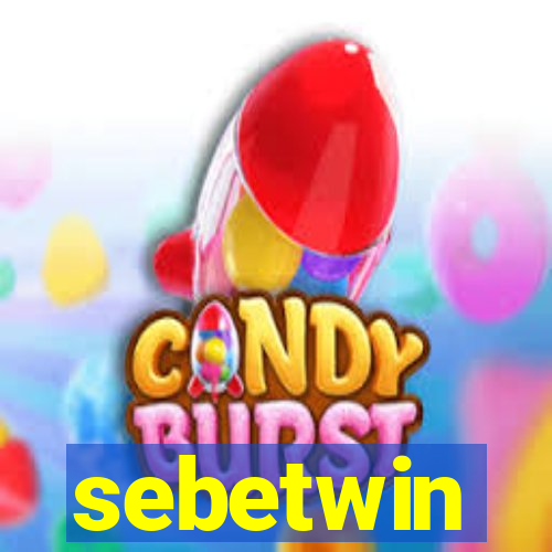 sebetwin