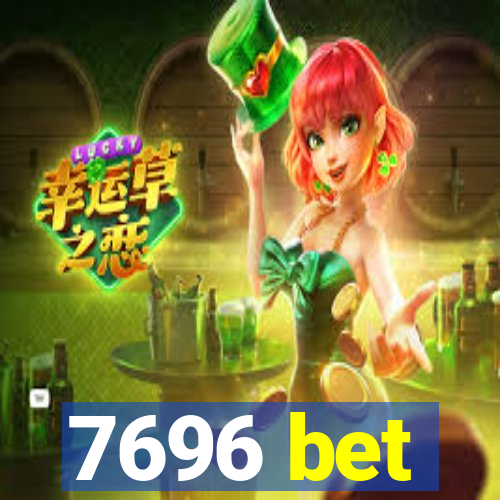 7696 bet