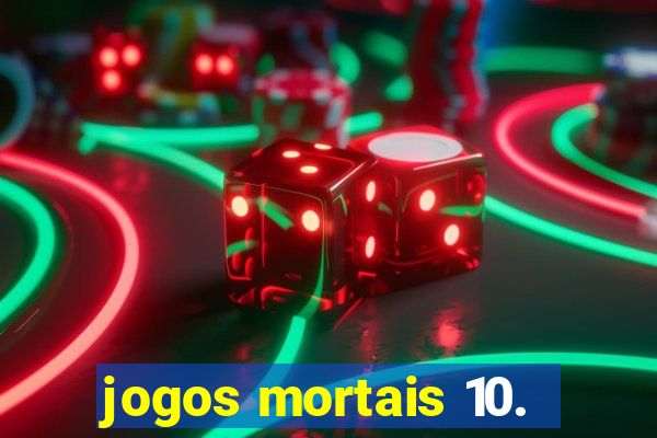 jogos mortais 10.