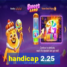 handicap 2.25