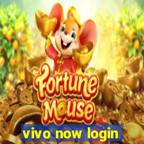 vivo now login