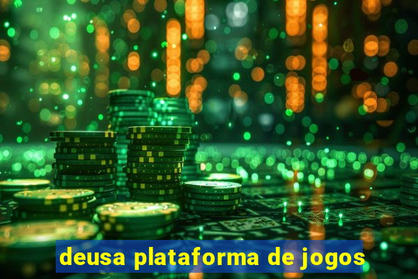 deusa plataforma de jogos