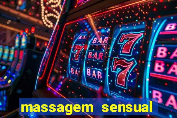 massagem sensual barra funda