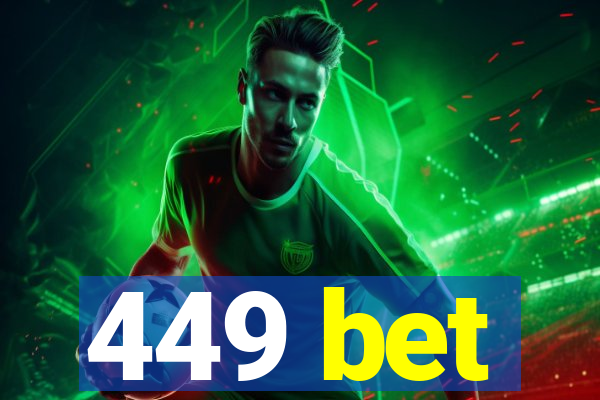 449 bet