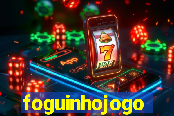 foguinhojogo